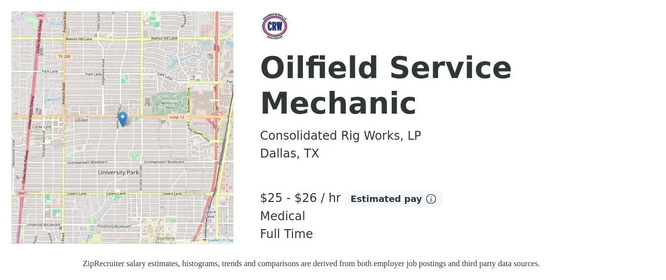 Consolidated Rig Works, LP job posting for a Oilfield Service Mechanic in Dallas, TX with a salary of $26 to $28 Hourly and benefits including medical, and retirement with a map of Dallas location.