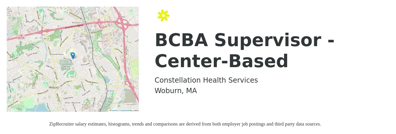 Constellation Health Services job posting for a BCBA Supervisor - Center-Based in Woburn, MA with a salary of $79,000 to $96,600 Yearly with a map of Woburn location.