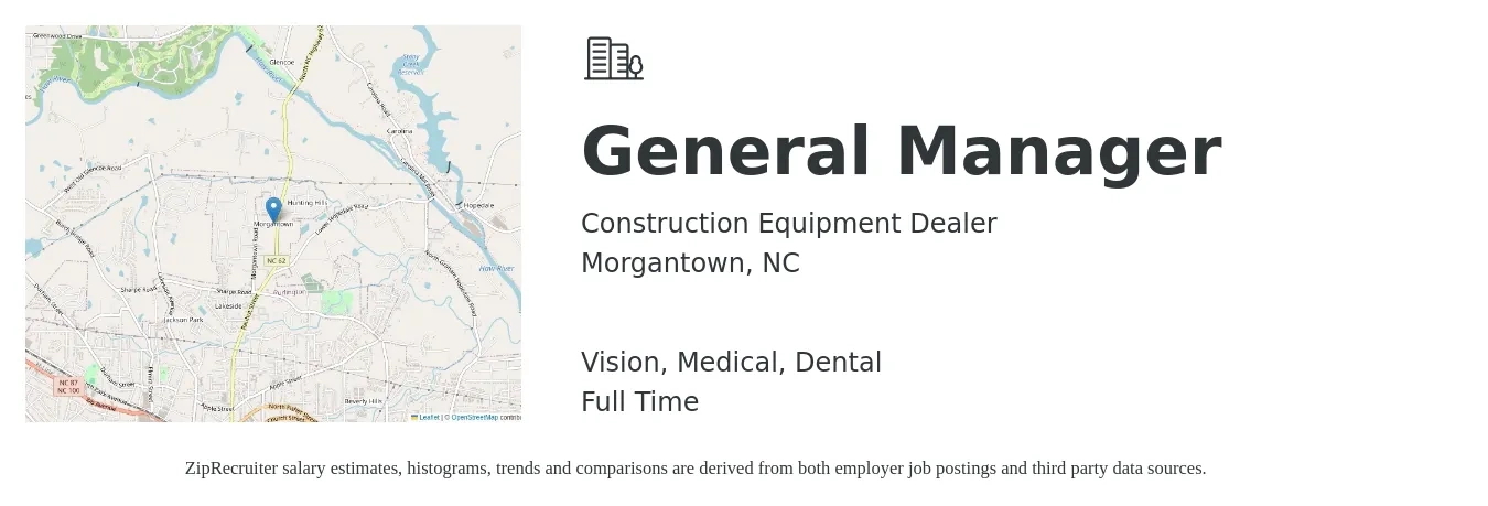 Construction Equipment Dealer job posting for a General Manager in Morgantown, NC with a salary of $44,000 to $65,700 Yearly and benefits including vision, dental, life_insurance, medical, pto, and retirement with a map of Morgantown location.