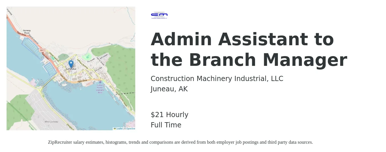 Construction Machinery Industrial, LLC job posting for a Admin Assistant to the Branch Manager in Juneau, AK with a salary of $22 Hourly with a map of Juneau location.