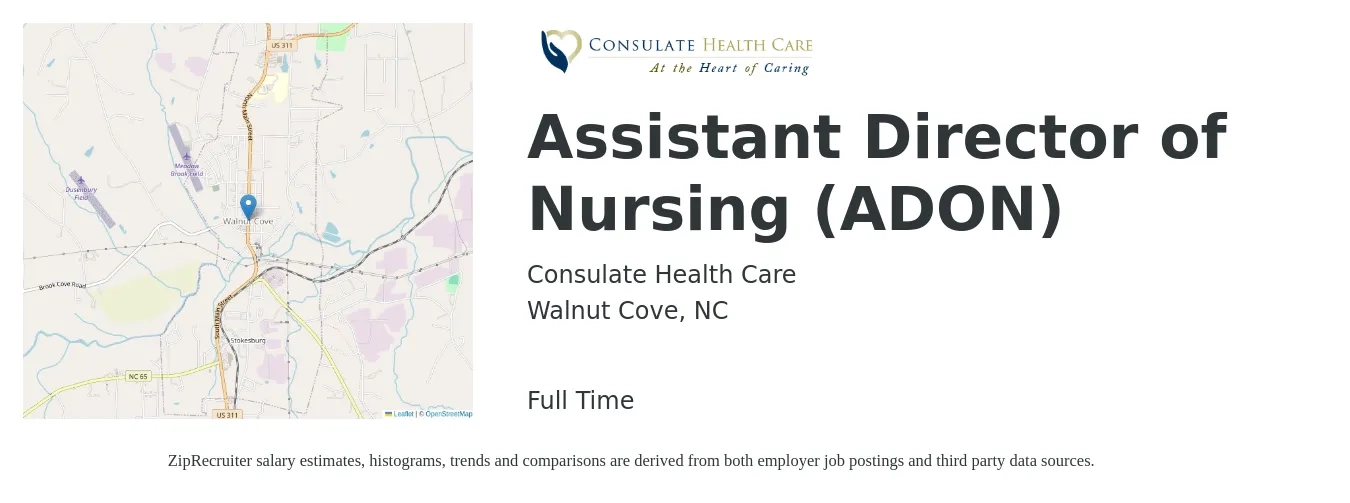 Consulate Health Care job posting for a Assistant Director of Nursing (ADON) in Walnut Cove, NC with a salary of $65,200 to $86,700 Yearly with a map of Walnut Cove location.