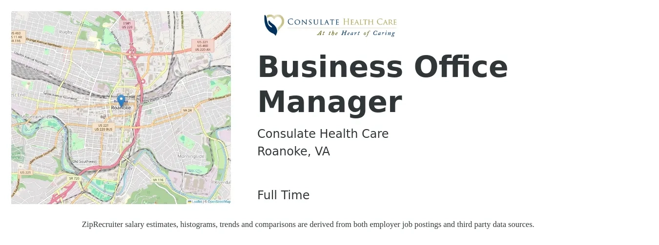 Consulate Health Care job posting for a Business Office Manager in Roanoke, VA with a salary of $23 to $32 Hourly with a map of Roanoke location.