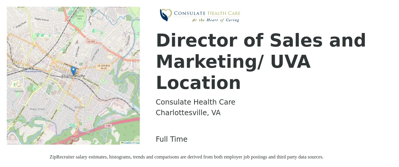 Consulate Health Care job posting for a Director of Sales and Marketing/ UVA Location in Charlottesville, VA with a salary of $63,000 to $113,600 Yearly with a map of Charlottesville location.