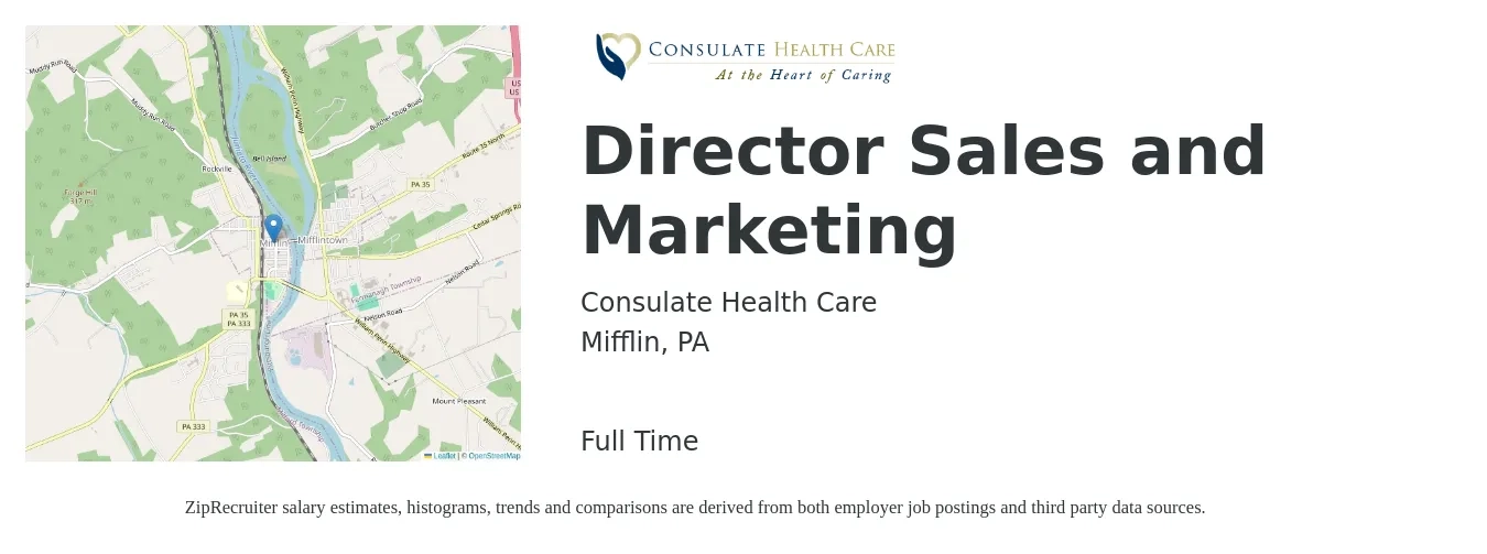 Consulate Health Care job posting for a Director Sales and Marketing in Mifflin, PA with a salary of $52,000 to $93,800 Yearly with a map of Mifflin location.
