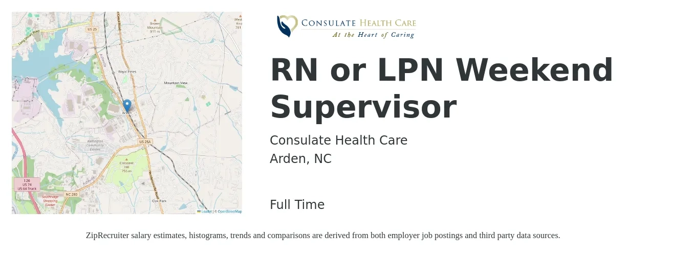 Consulate Health Care job posting for a RN or LPN Weekend Supervisor in Arden, NC with a salary of $26 to $35 Hourly with a map of Arden location.