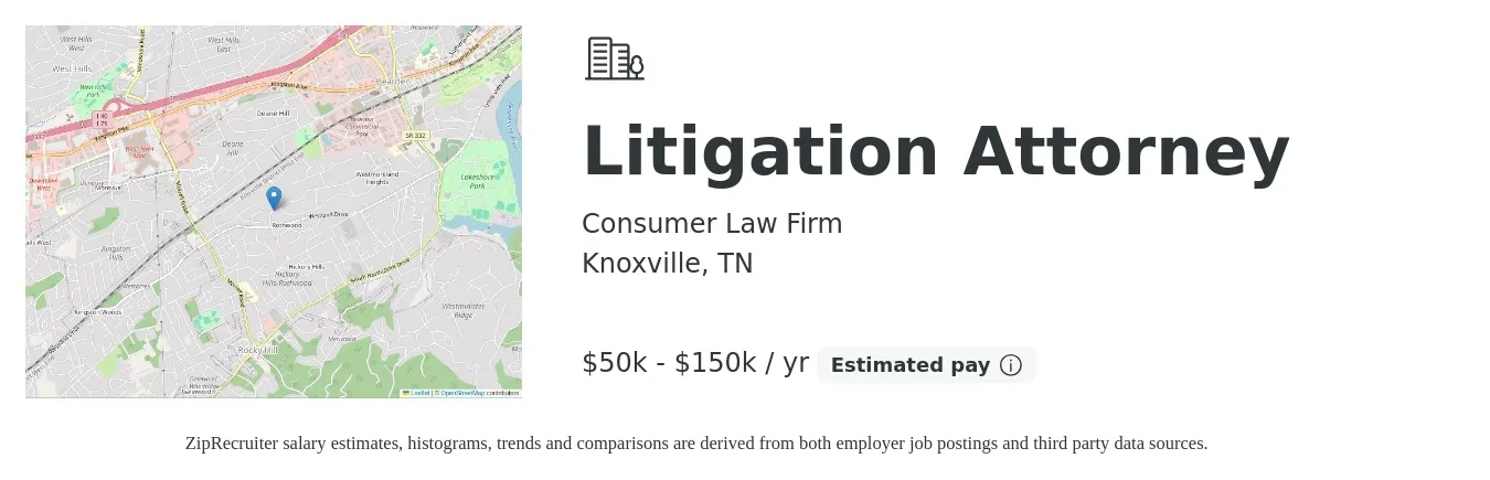 Consumer Law Firm job posting for a Litigation Attorney in Knoxville, TN with a salary of $50,000 to $150,000 Yearly with a map of Knoxville location.