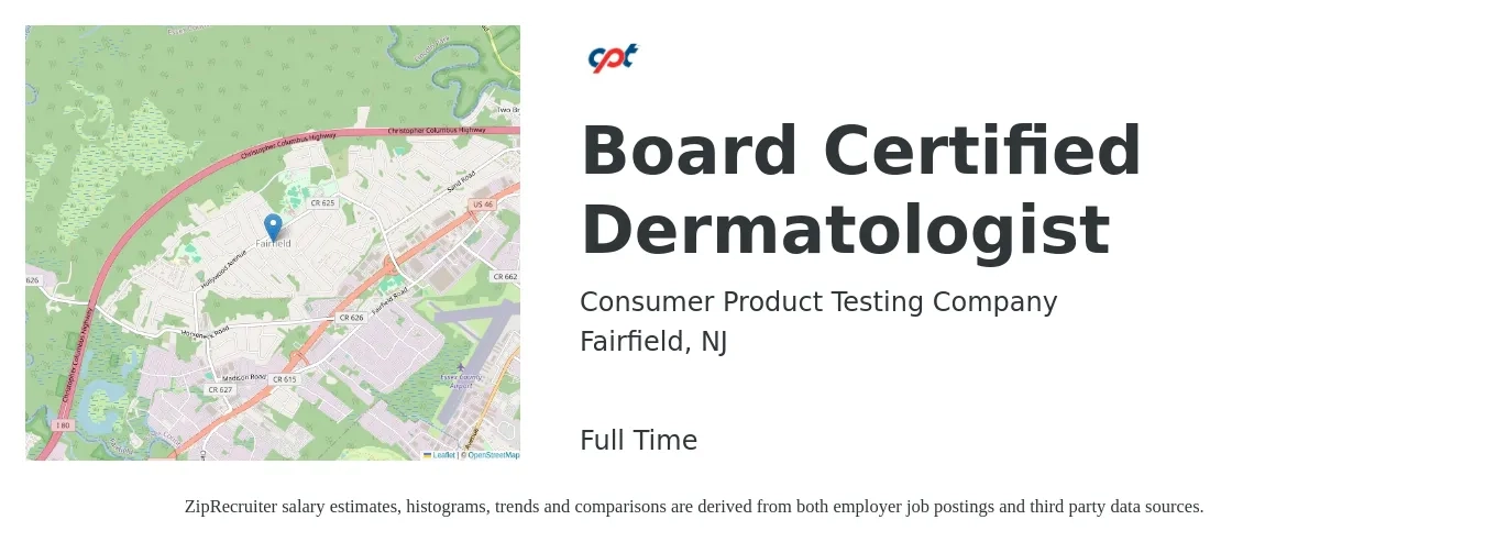 Consumer Product Testing Company job posting for a Board Certified Dermatologist in Fairfield, NJ with a salary of $378,300 to $407,800 Yearly with a map of Fairfield location.