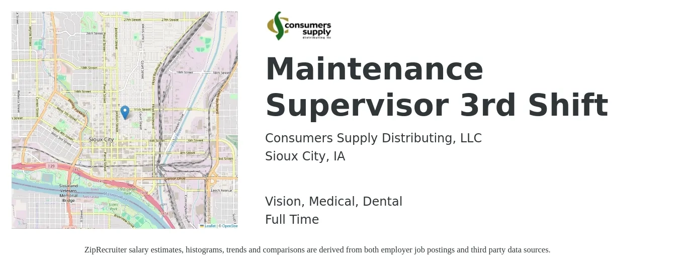 Consumers Supply Distributing, LLC job posting for a Maintenance Supervisor 3rd Shift in Sioux City, IA with a salary of $24 to $39 Hourly and benefits including life_insurance, medical, pto, retirement, vision, and dental with a map of Sioux City location.