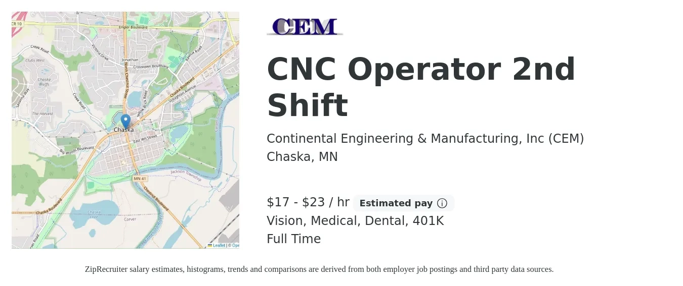 Continental Engineering & Manufacturing, Inc (CEM) job posting for a CNC Operator 2nd Shift in Chaska, MN with a salary of $18 to $24 Hourly and benefits including life_insurance, medical, vision, 401k, and dental with a map of Chaska location.