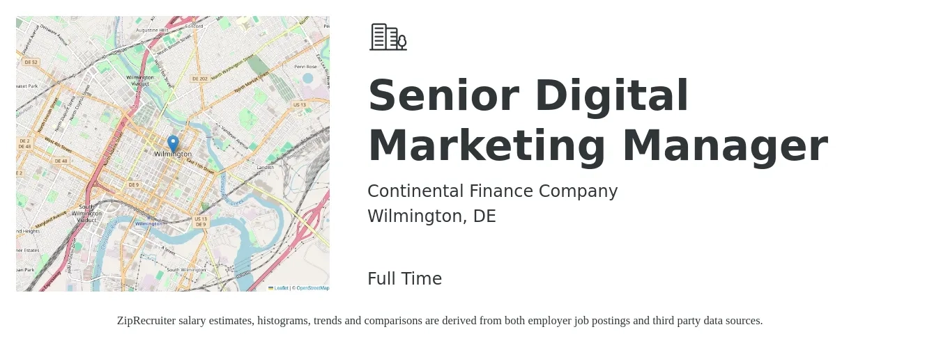 Continental Finance Company job posting for a Senior Digital Marketing Manager in Wilmington, DE with a salary of $87,300 to $127,100 Yearly with a map of Wilmington location.