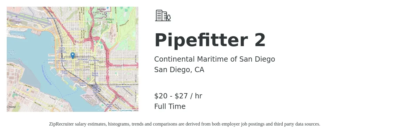 Continental Maritime of San Diego job posting for a Pipefitter 2 in San Diego, CA with a salary of $22 to $28 Hourly with a map of San Diego location.