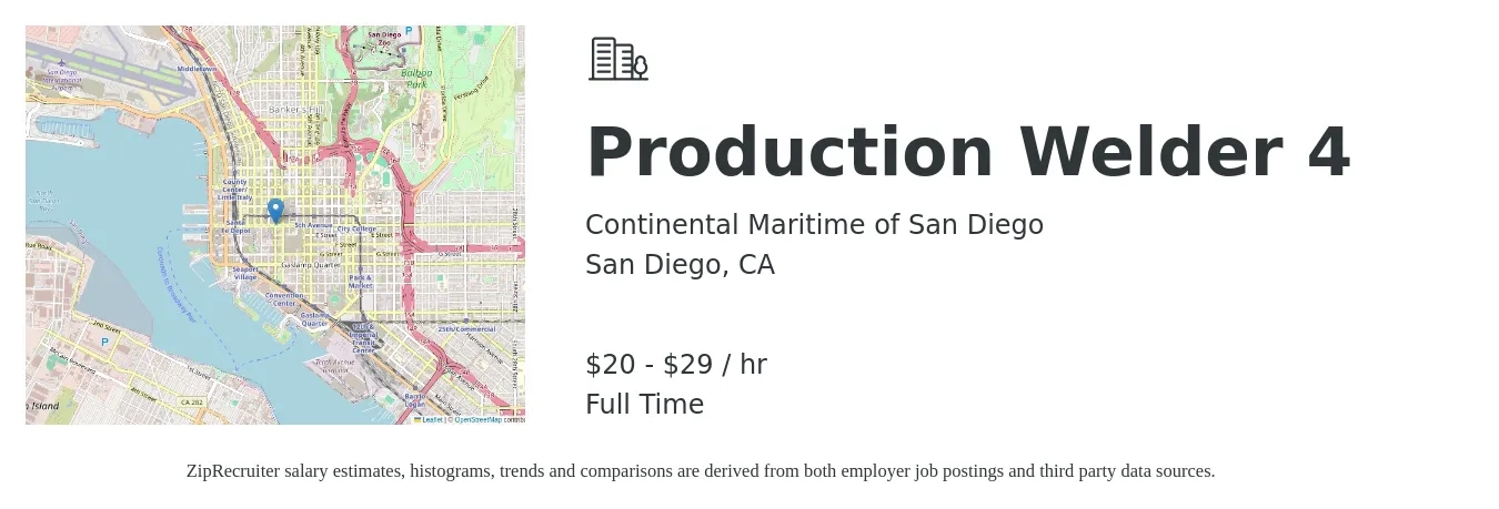 Continental Maritime of San Diego job posting for a Production Welder 4 in San Diego, CA with a salary of $21 to $31 Hourly with a map of San Diego location.