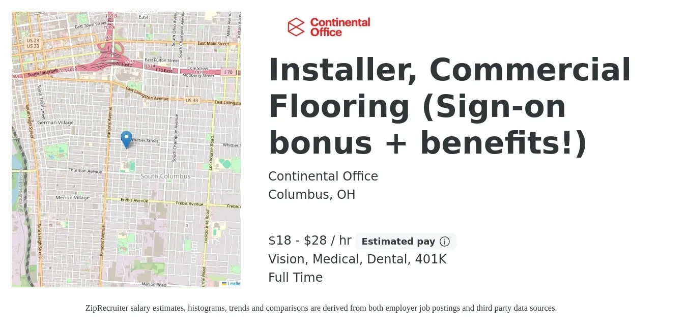 Continental Office job posting for a Installer, Commercial Flooring (Sign-on bonus + benefits!) in Columbus, OH with a salary of $19 to $30 Hourly and benefits including medical, vision, 401k, dental, and life_insurance with a map of Columbus location.