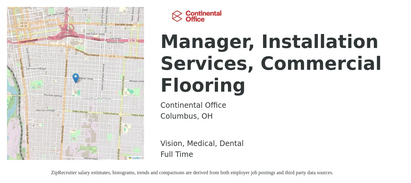 Continental Office job posting for a Manager, Installation Services, Commercial Flooring in Columbus, OH with a salary of $54,600 to $82,100 Yearly and benefits including life_insurance, medical, retirement, vision, and dental with a map of Columbus location.