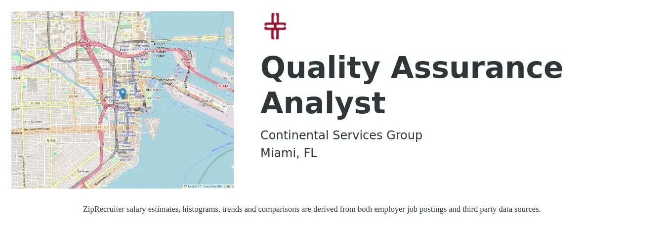 Continental Services Group job posting for a Quality Assurance Analyst in Miami, FL with a salary of $20 to $22 Hourly with a map of Miami location.