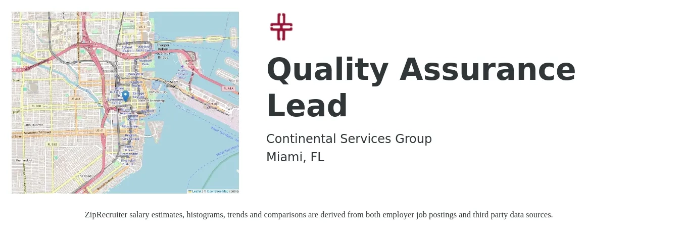 Continental Services Group job posting for a Quality Assurance Lead in Miami, FL with a salary of $55 to $80 Hourly with a map of Miami location.