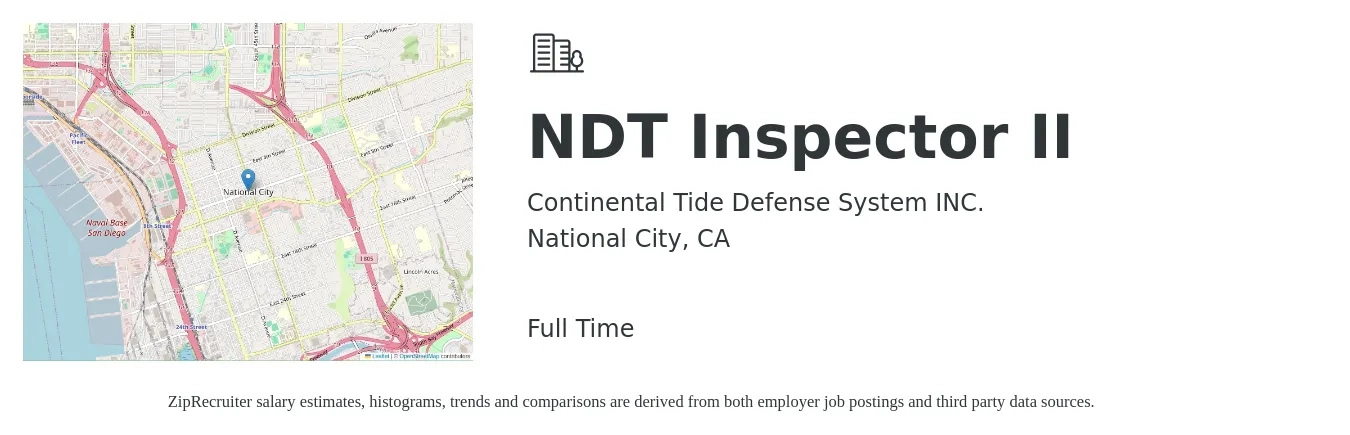 Continental Tide Defense System INC. job posting for a NDT Inspector II in National City, CA with a salary of $24 to $37 Hourly with a map of National City location.