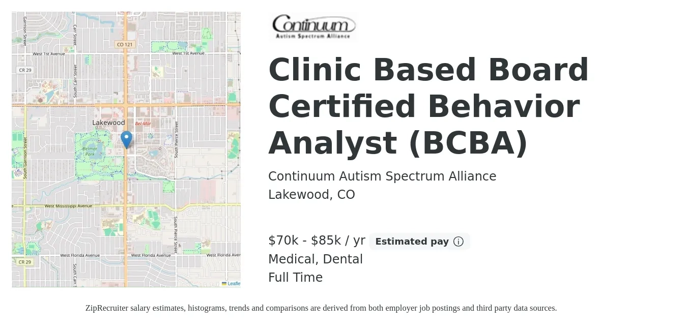 Continuum Autism Spectrum Alliance job posting for a Clinic Based Board Certified Behavior Analyst (BCBA) in Lakewood, CO with a salary of $70,000 to $85,000 Yearly and benefits including dental, life_insurance, medical, and retirement with a map of Lakewood location.