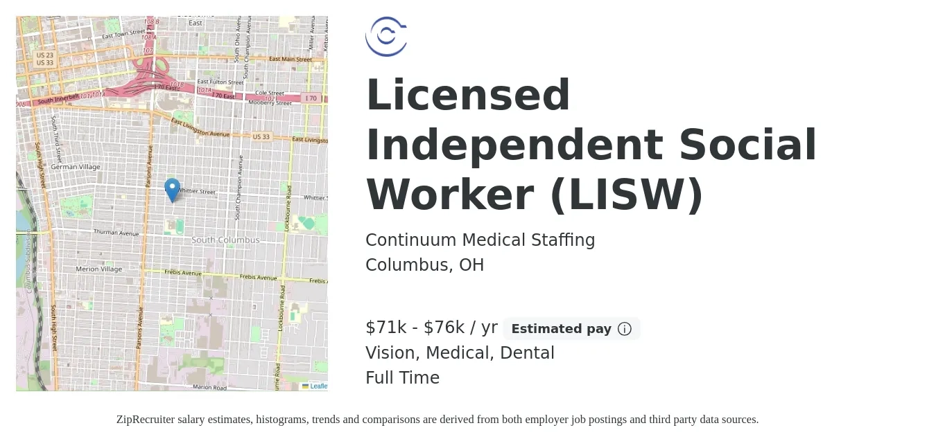 Continuum Medical Staffing job posting for a Licensed Independent Social Worker (LISW) in Columbus, OH with a salary of $71,000 to $76,000 Yearly and benefits including vision, dental, life_insurance, medical, pto, and retirement with a map of Columbus location.