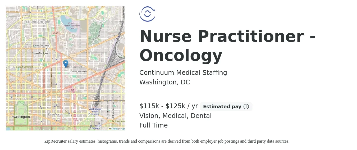 Continuum Medical Staffing job posting for a Nurse Practitioner - Oncology in Washington, DC with a salary of $115,000 to $125,000 Yearly and benefits including life_insurance, medical, pto, retirement, vision, and dental with a map of Washington location.