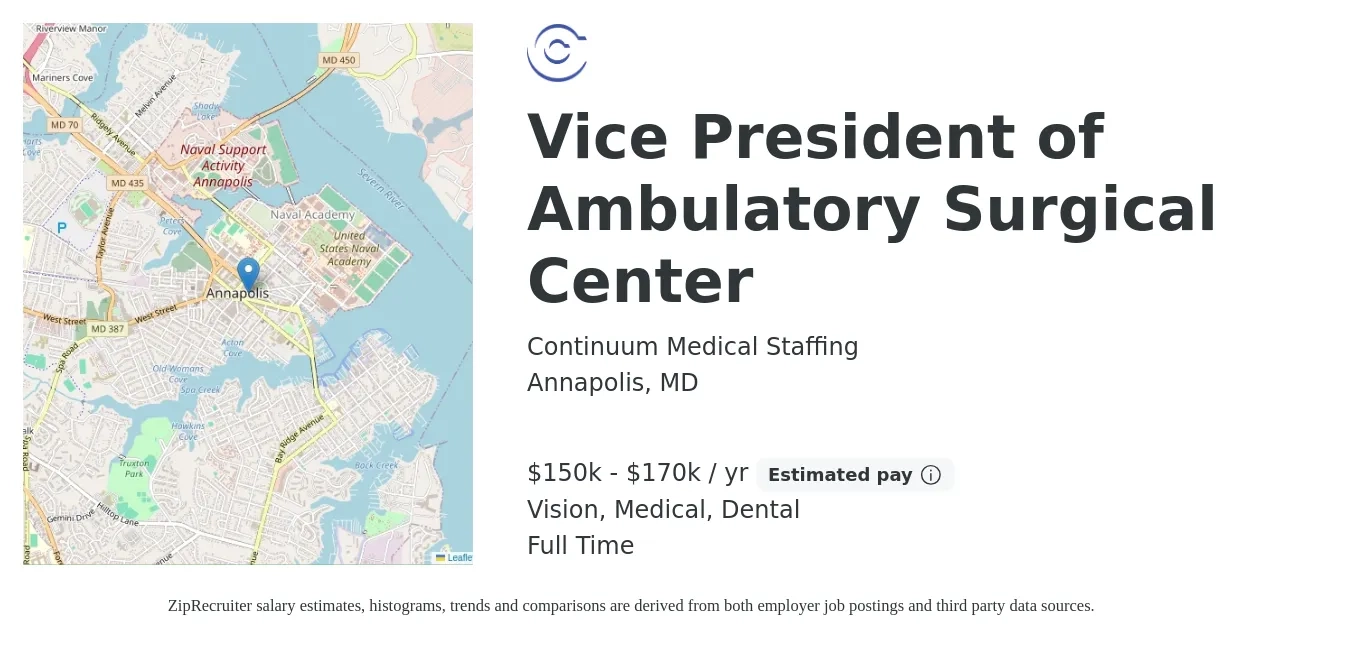 Continuum Medical Staffing job posting for a Vice President of Ambulatory Surgical Center in Annapolis, MD with a salary of $150,000 to $170,000 Yearly and benefits including retirement, vision, dental, life_insurance, medical, and pto with a map of Annapolis location.