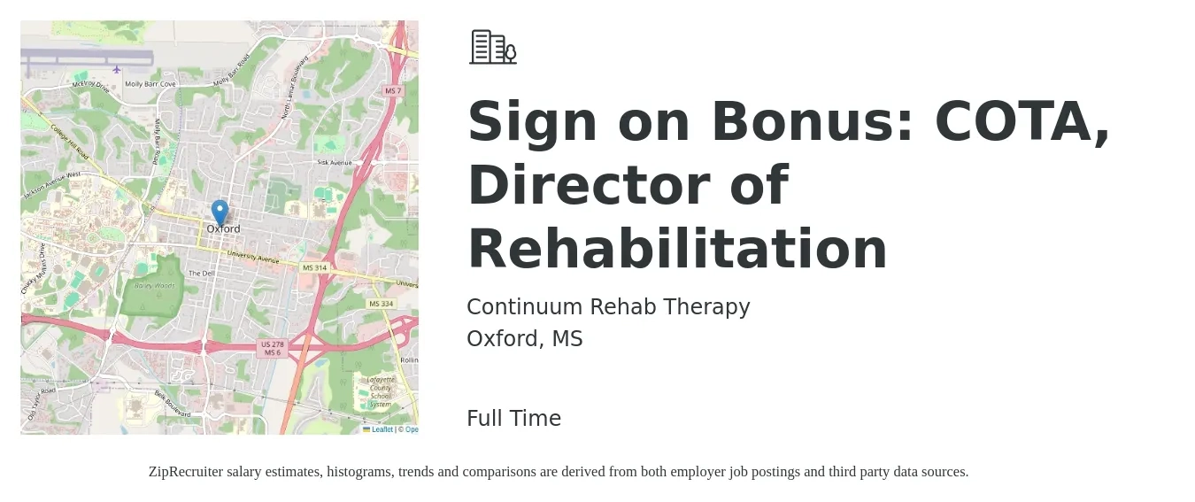 Continuum Rehab Therapy job posting for a Sign on Bonus: COTA, Director of Rehabilitation in Oxford, MS with a salary of $27 to $36 Hourly with a map of Oxford location.