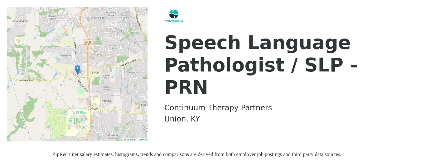 Continuum Therapy Partners job posting for a Speech Language Pathologist / SLP - PRN in Union, KY with a salary of $34 to $49 Hourly with a map of Union location.