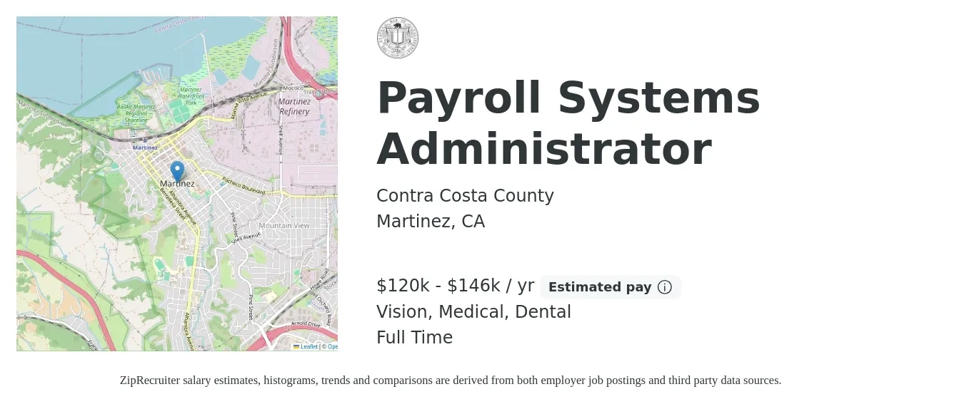 Contra Costa County job posting for a Payroll Systems Administrator in Martinez, CA with a salary of $120,864 to $146,911 Yearly and benefits including dental, life_insurance, medical, pto, retirement, and vision with a map of Martinez location.
