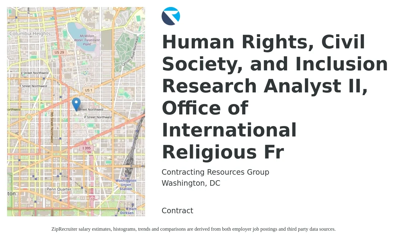 Contracting Resources Group job posting for a Human Rights, Civil Society, and Inclusion Research Analyst II, Office of International Religious Fr in Washington, DC with a salary of $64,400 to $111,200 Yearly with a map of Washington location.