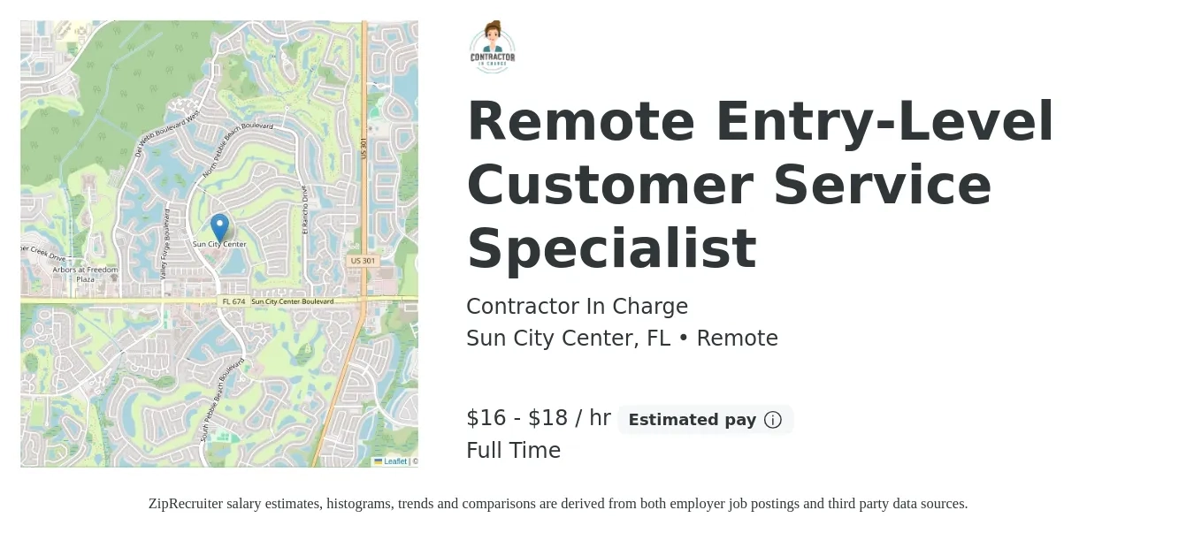 Contractor In Charge job posting for a Remote Entry-Level Customer Service Specialist in Sun City Center, FL with a salary of $17 to $19 Hourly with a map of Sun City Center location.