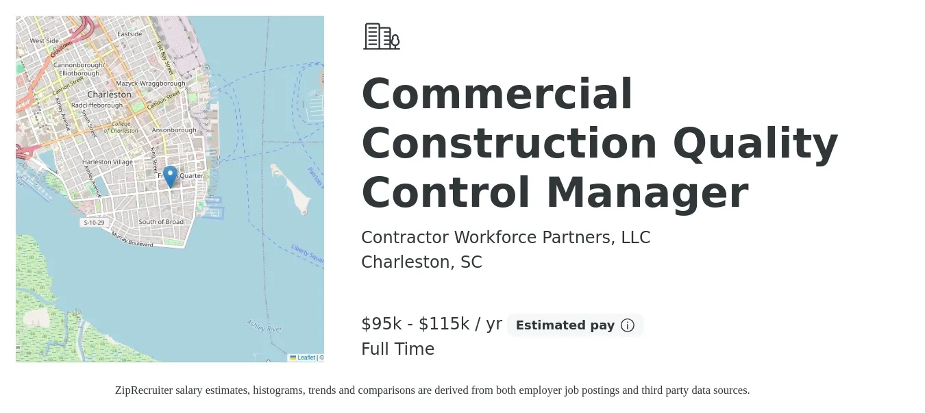 Contractor Workforce Partners, LLC job posting for a Commercial Construction Quality Control Manager in Charleston, SC with a salary of $95,000 to $115,000 Yearly with a map of Charleston location.
