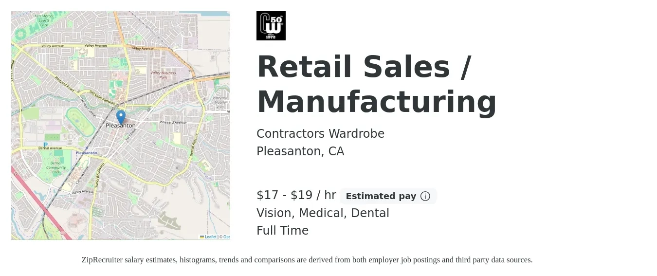 Contractors Wardrobe job posting for a Retail Sales / Manufacturing in Pleasanton, CA with a salary of $18 to $20 Hourly and benefits including dental, life_insurance, medical, retirement, and vision with a map of Pleasanton location.