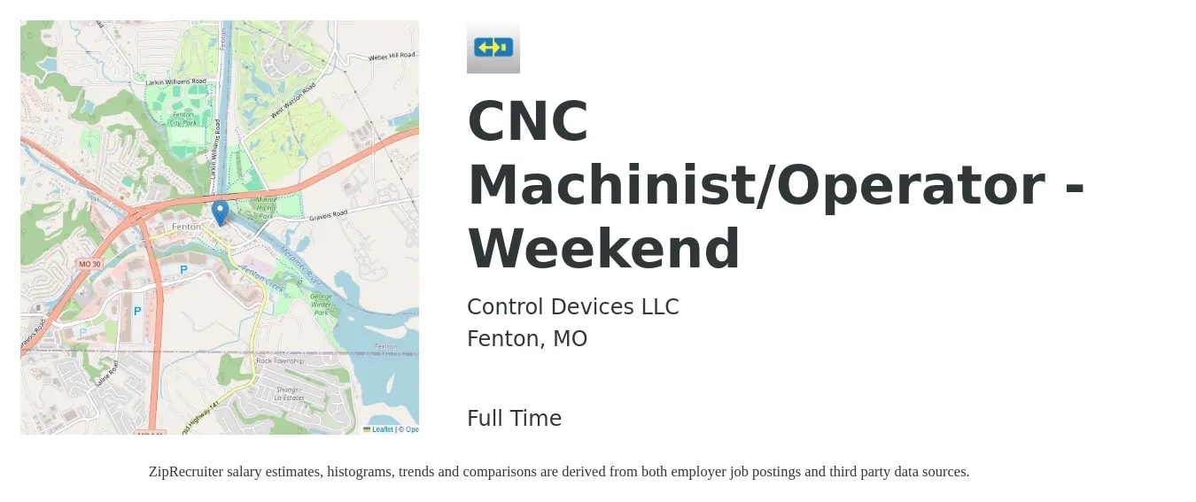 Control Devices LLC job posting for a CNC Machinist/Operator - Weekend in Fenton, MO with a salary of $20 to $27 Hourly with a map of Fenton location.