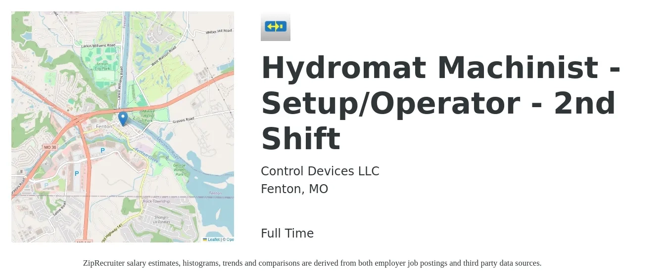 Control Devices LLC job posting for a Hydromat Machinist - Setup/Operator - 2nd Shift in Fenton, MO with a salary of $18 to $26 Hourly with a map of Fenton location.
