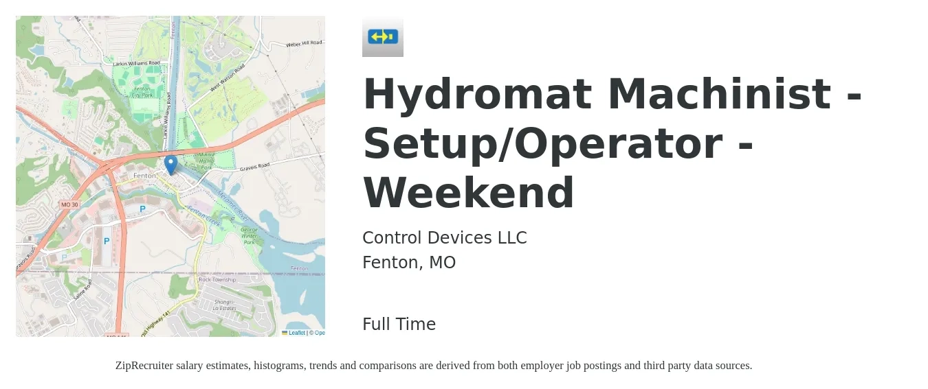 Control Devices LLC job posting for a Hydromat Machinist - Setup/Operator - Weekend in Fenton, MO with a salary of $21 to $28 Hourly with a map of Fenton location.