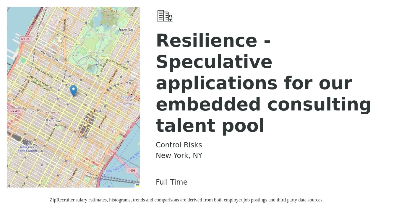 Control Risks job posting for a Resilience - Speculative applications for our embedded consulting talent pool in New York, NY with a salary of $59,100 to $93,000 Yearly with a map of New York location.