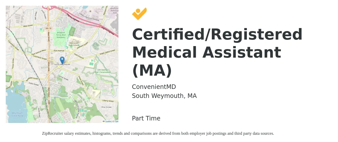 ConvenientMD job posting for a Certified/Registered Medical Assistant (MA) in South Weymouth, MA with a salary of $20 to $26 Hourly with a map of South Weymouth location.