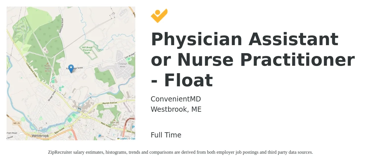 ConvenientMD job posting for a Physician Assistant or Nurse Practitioner - Float in Westbrook, ME with a salary of $111,000 to $143,500 Yearly with a map of Westbrook location.