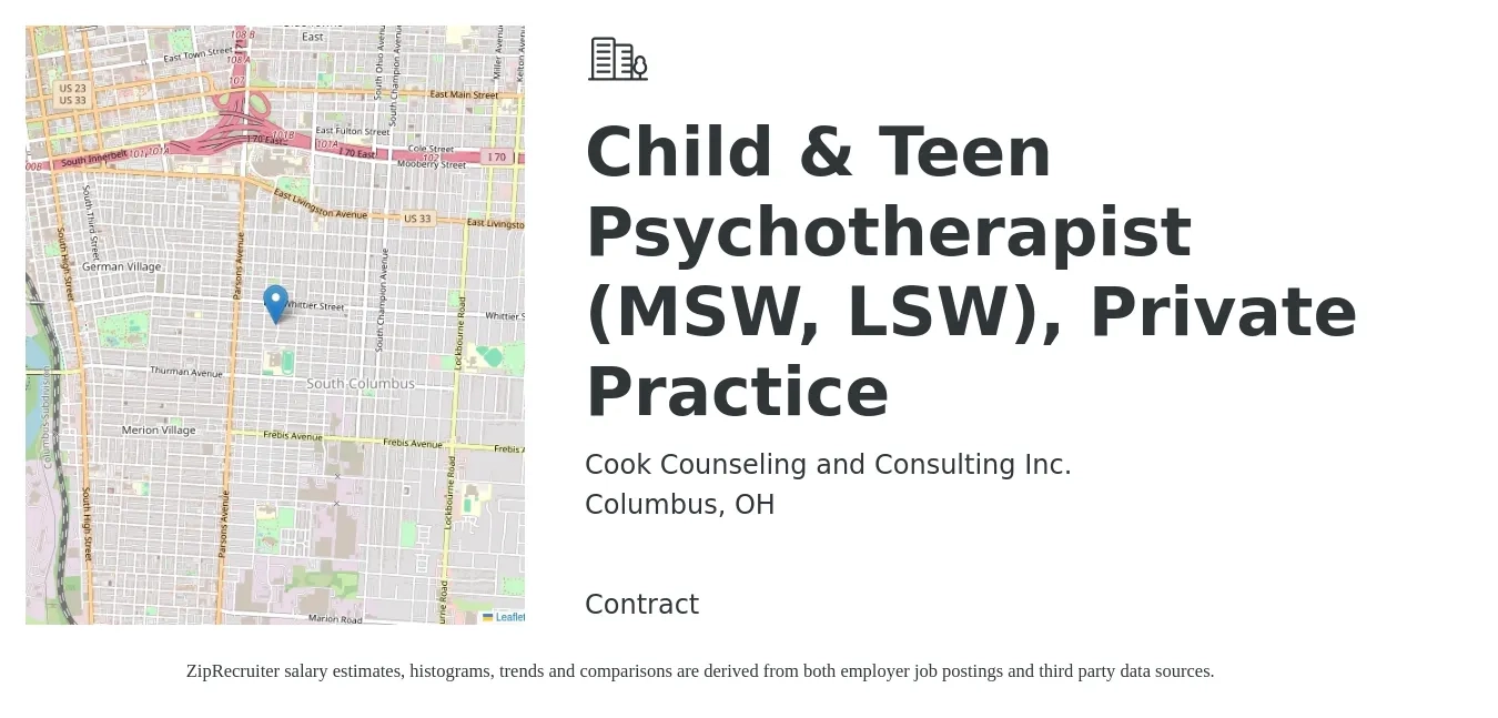Cook Counseling and Consulting Inc. job posting for a Child & Teen Psychotherapist (MSW, LSW), Private Practice in Columbus, OH with a salary of $30 Hourly with a map of Columbus location.