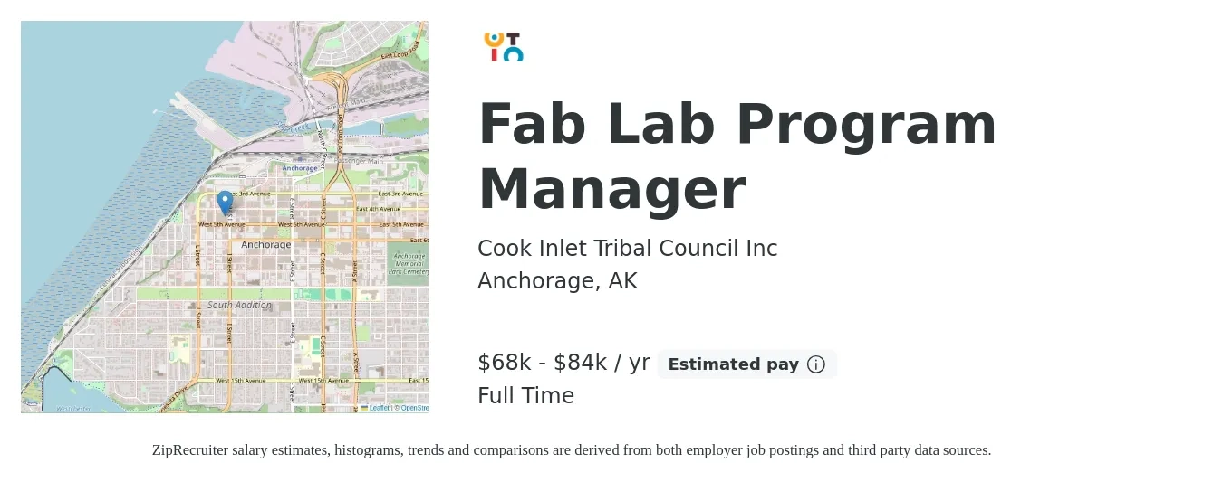 Cook Inlet Tribal Council Inc job posting for a Fab Lab Program Manager in Anchorage, AK with a salary of $68,891 to $84,736 Yearly with a map of Anchorage location.