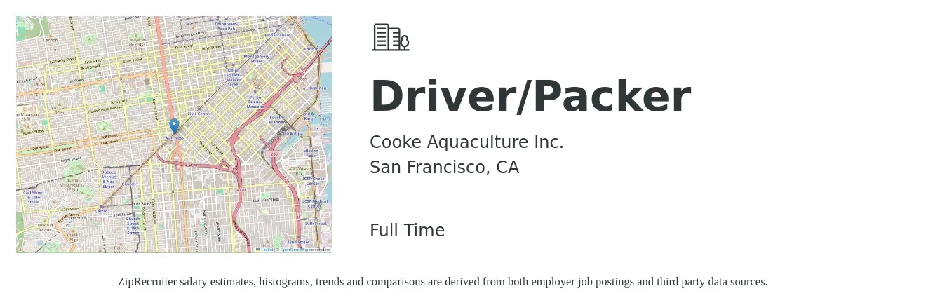 Cooke Aquaculture Inc. job posting for a Driver/Packer in San Francisco, CA with a salary of $17 to $20 Hourly with a map of San Francisco location.