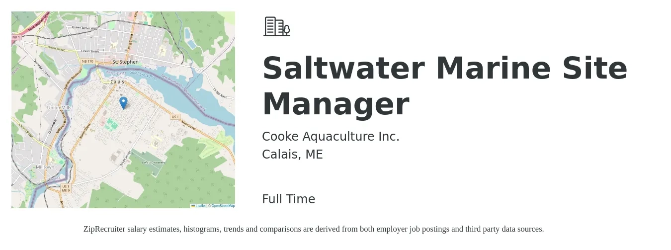 Cooke Aquaculture Inc. job posting for a Saltwater Marine Site Manager in Calais, ME with a salary of $49,300 to $119,200 Yearly with a map of Calais location.
