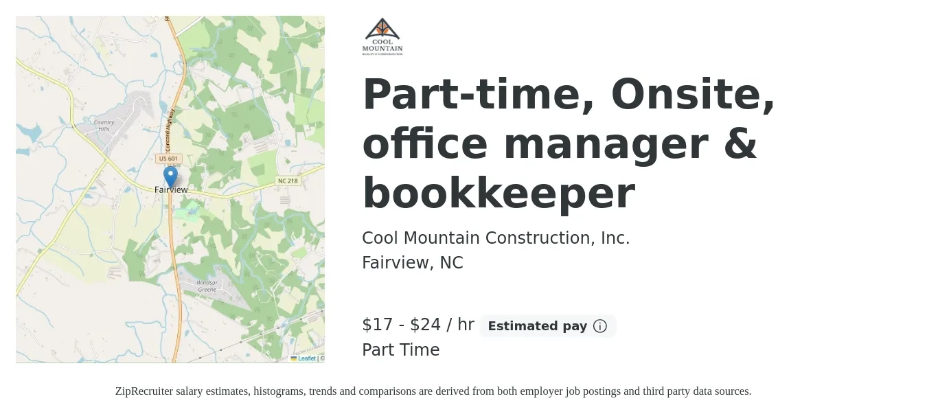 Cool Mountain Construction, Inc. job posting for a Part-time, Onsite, office manager & bookkeeper in Fairview, NC with a salary of $18 to $25 Hourly with a map of Fairview location.