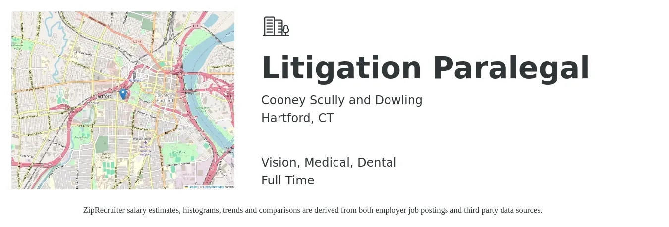 Cooney Scully and Dowling job posting for a Litigation Paralegal in Hartford, CT with a salary of $57,000 to $78,700 Yearly and benefits including dental, life_insurance, medical, retirement, and vision with a map of Hartford location.