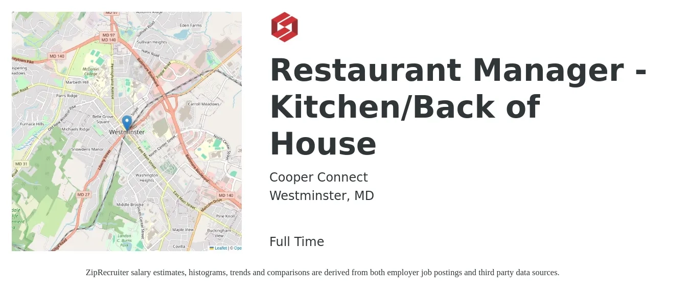 Cooper Connect job posting for a Restaurant Manager - Kitchen/Back of House in Westminster, MD with a salary of $49,000 to $62,500 Yearly with a map of Westminster location.