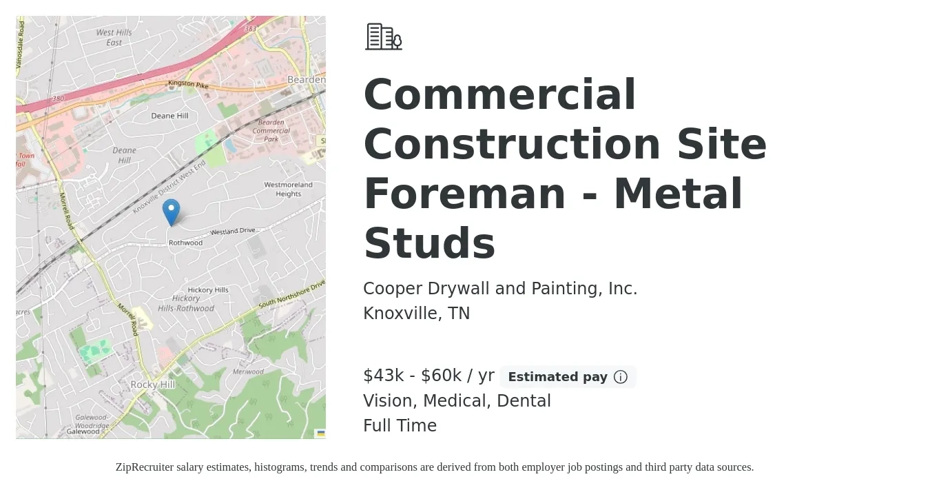 Cooper Drywall and Painting, Inc. job posting for a Commercial Construction Site Foreman - Metal Studs in Knoxville, TN with a salary of $43,000 to $60,000 Yearly (plus commission) and benefits including retirement, vision, dental, life_insurance, medical, and pto with a map of Knoxville location.