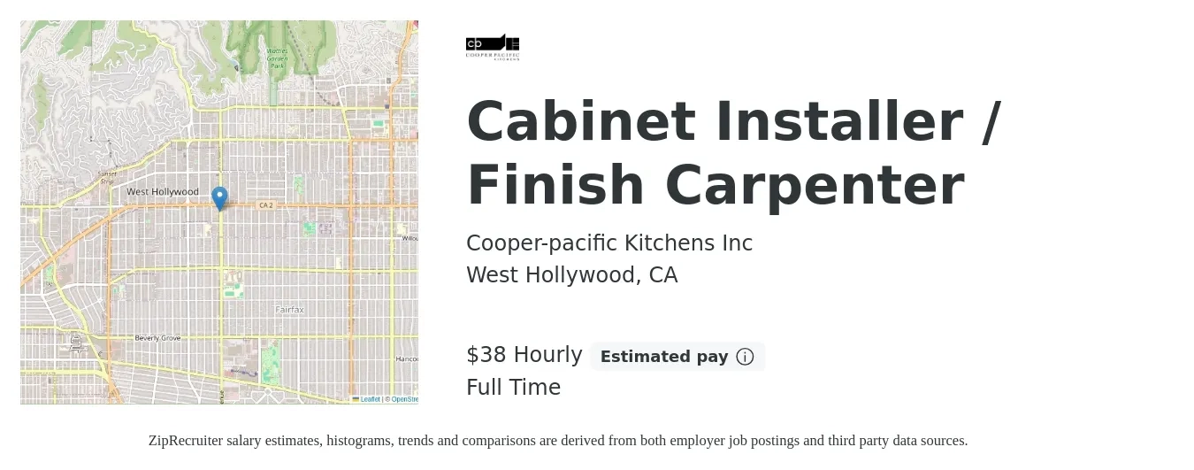 Cooper-pacific Kitchens Inc job posting for a Cabinet Installer / Finish Carpenter in West Hollywood, CA with a salary of $40 Hourly with a map of West Hollywood location.