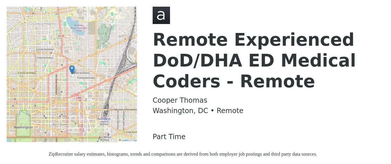 Cooper Thomas job posting for a Remote Experienced DoD/DHA ED Medical Coders - Remote in Washington, DC with a salary of $20 to $26 Hourly with a map of Washington location.