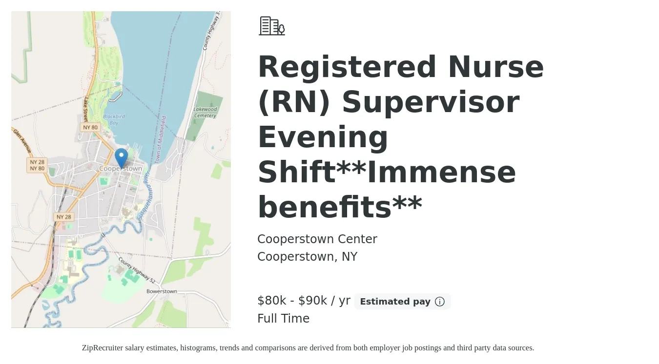 Cooperstown Center job posting for a Registered Nurse (RN) Supervisor Evening Shift**Immense benefits** in Cooperstown, NY with a salary of $80,000 to $90,000 Yearly with a map of Cooperstown location.