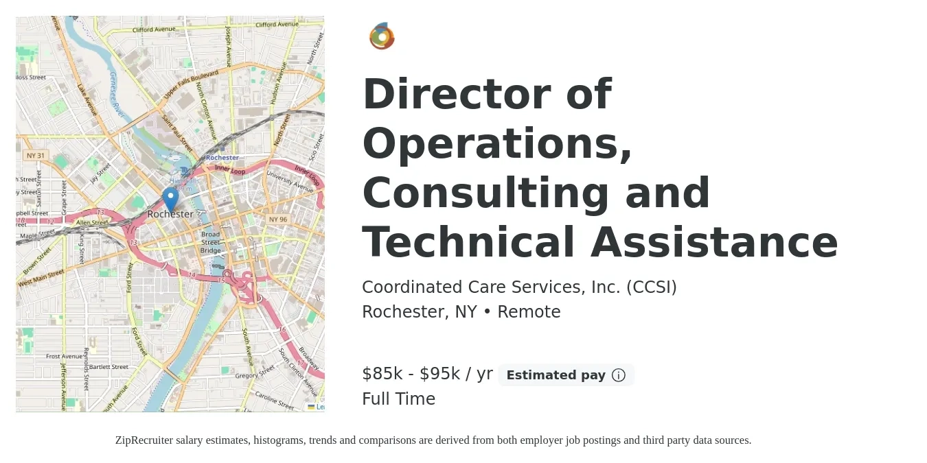Coordinated Care Services, Inc. (CCSI) job posting for a Director of Operations, Consulting and Technical Assistance in Rochester, NY with a salary of $85,000 to $95,000 Yearly with a map of Rochester location.